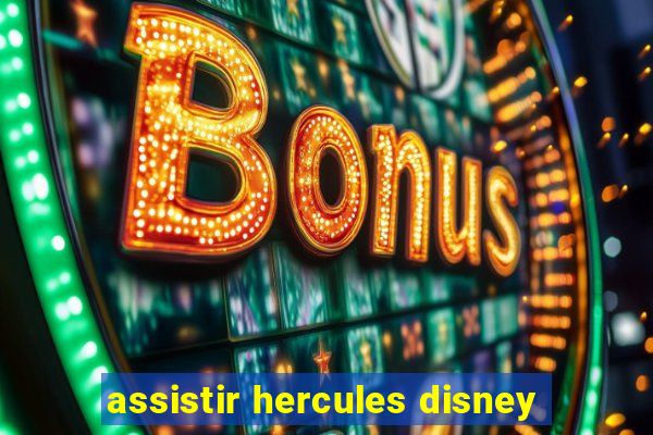 assistir hercules disney